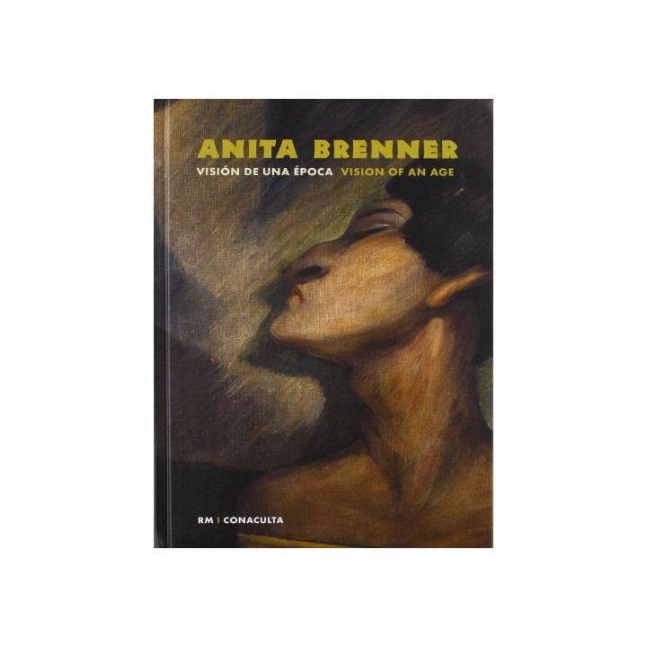 ANITA BRENNER VISION DE UNA EPOCA